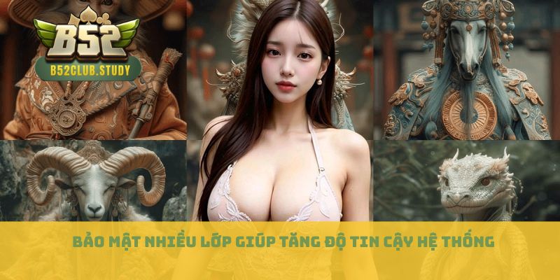 Bảo mật nhiều lớp giúp tăng độ tin cậy hệ thống