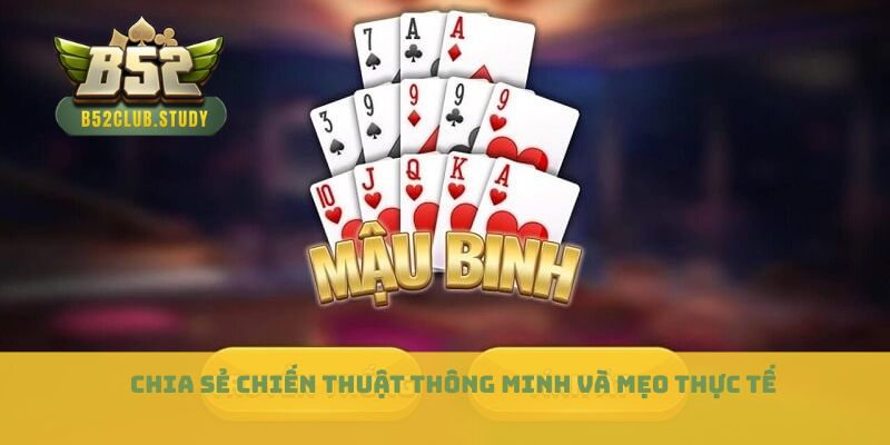 Chia sẻ chiến thuật thông minh và mẹo thực tế