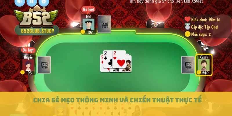 Chia sẻ mẹo thông minh và chiến thuật thực tế