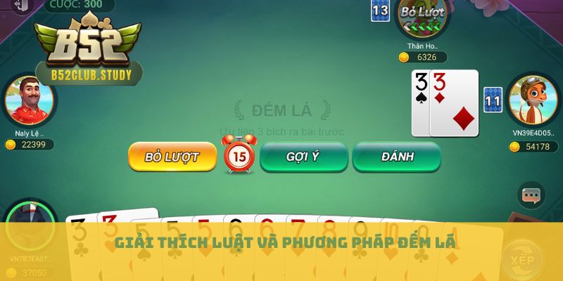 Giải thích luật và phương pháp đếm lá