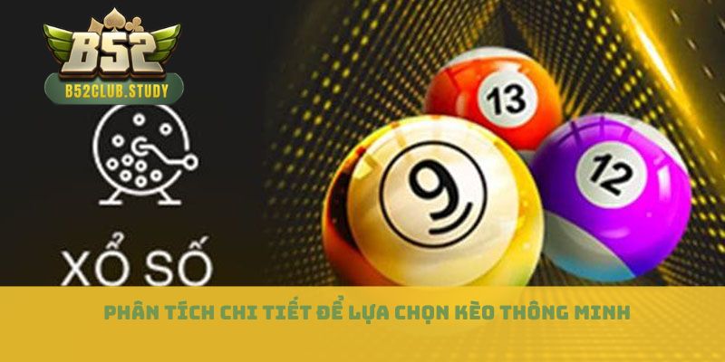 Phân tích chi tiết để lựa chọn kèo thông minh