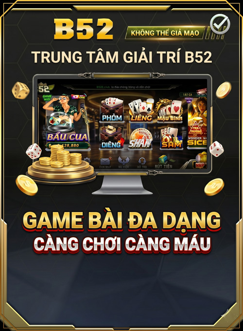 kênh giải trí chính thức b52club
